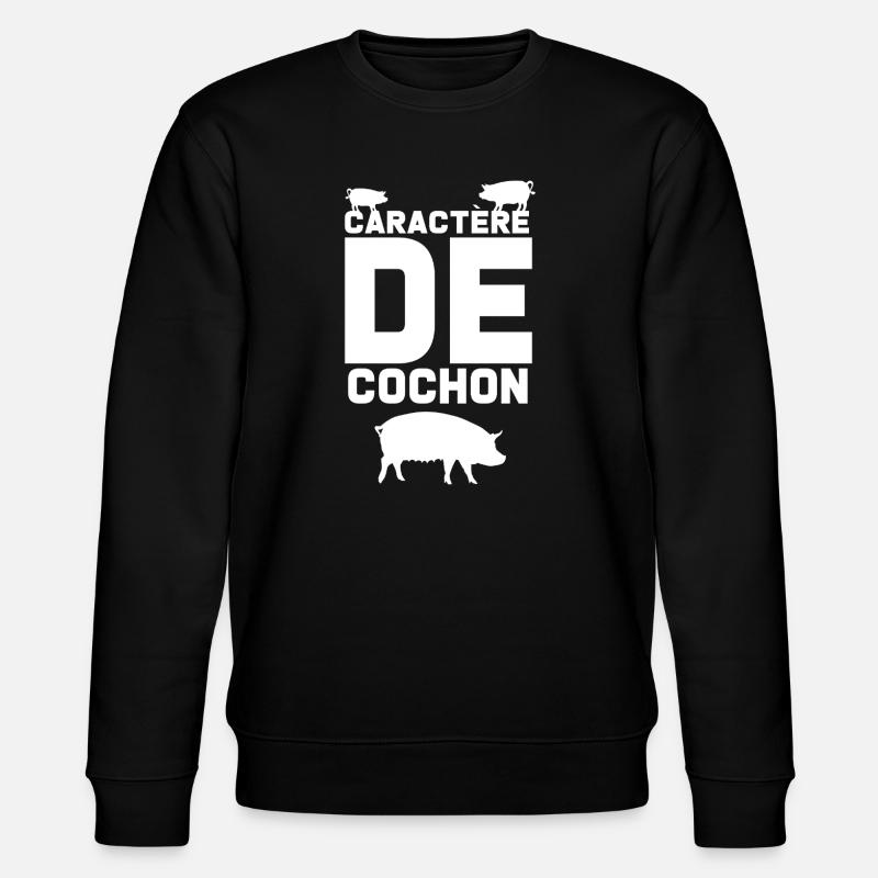 Humour Terroir Charcutier Cochon - Sweat bio CHANGER Stanley/Stella Unisexe - noir