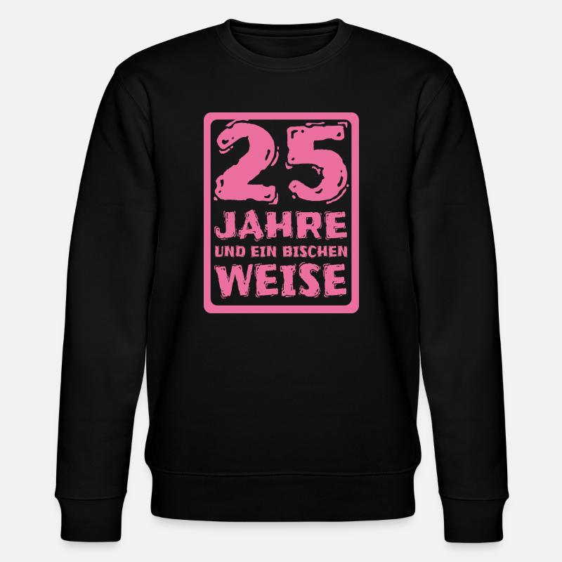 Spruch 25 - Stanley/Stella Unisex Bio-Sweatshirt CHANGER  - Schwarz