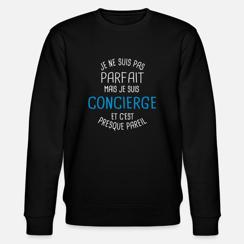 Pas parfait mais concierge - Sweat bio CHANGER Stanley/Stella Unisexe - noir