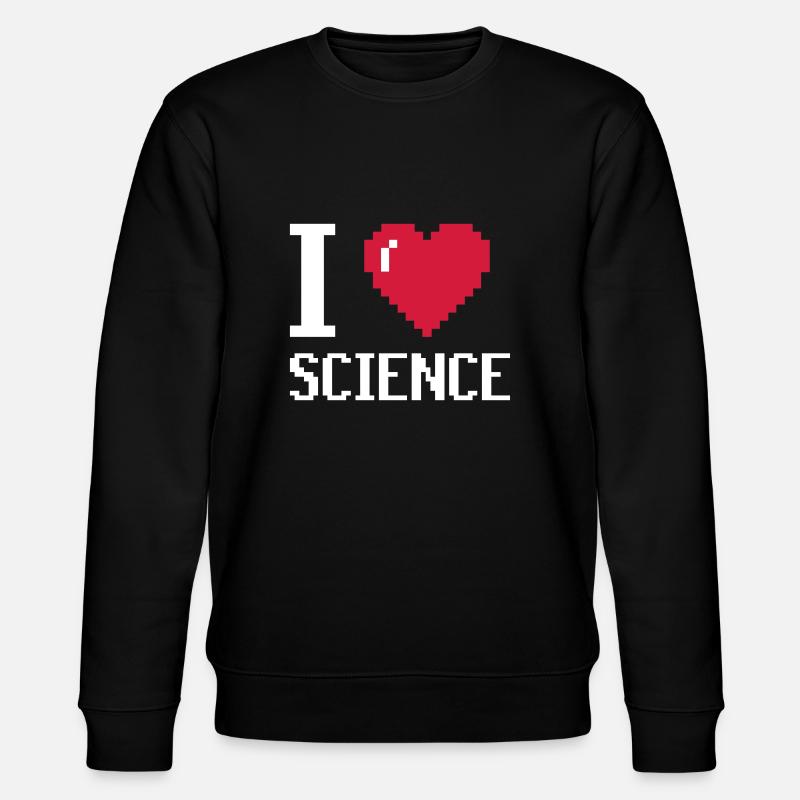 I Love SCIENCE - Stanley/Stella CHANGER Unisex Organic Sweatshirt - black