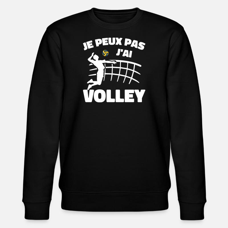 Je Peux Pas J'ai Volley - Sweat bio CHANGER Stanley/Stella Unisexe - noir