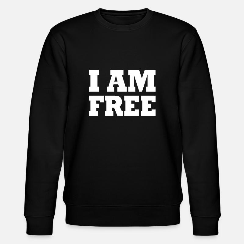 I am free - Stanley/Stella CHANGER Unisex Organic Sweatshirt - black