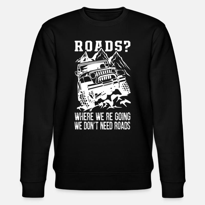 We Don’t Need Roads Jeep - Sweat bio CHANGER Stanley/Stella Unisexe - noir