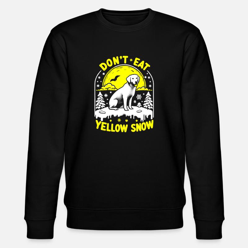 Don't eat yellow snow - Stanley/Stella CHANGER Unisex Organic Sweatshirt - black