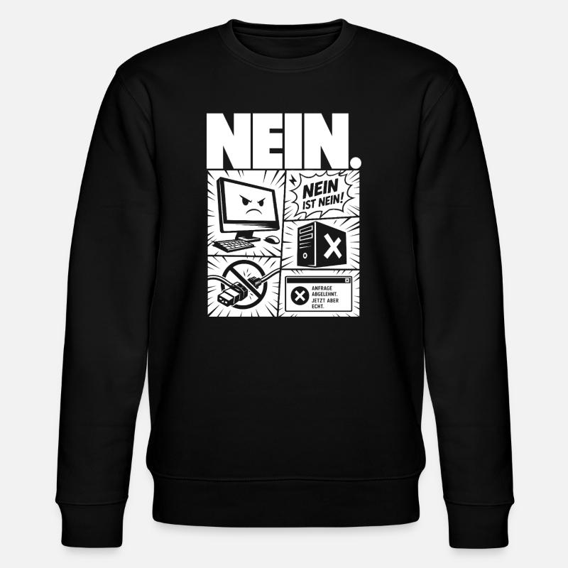 Nein ist Nein Computer IT Design - Stanley/Stella Unisex Bio-Sweatshirt CHANGER  - Schwarz