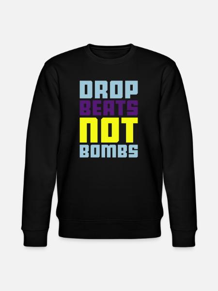 drop beats not bombs - Stanley/Stella CHANGER Unisex Organic Sweatshirt - black