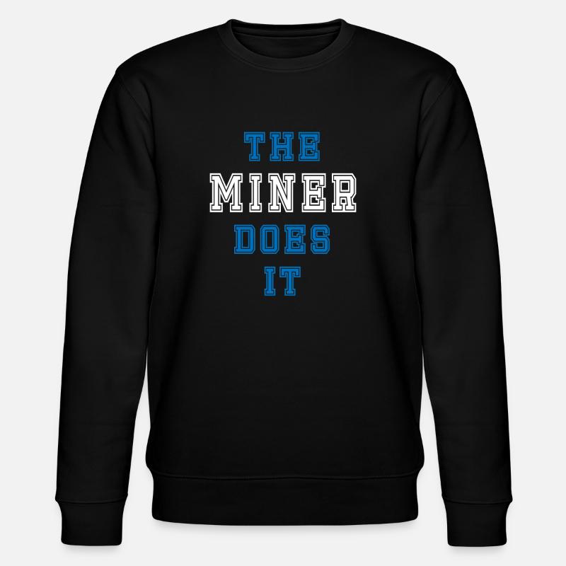 The Bergwerkarbeiter does it Bergwerkarbeiter - Stanley/Stella Unisex Bio-Sweatshirt CHANGER  - Schwarz