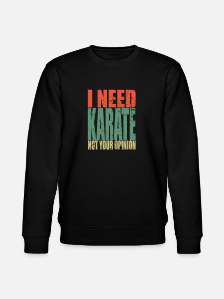Karate saying funny - Stanley/Stella CHANGER Unisex Organic Sweatshirt - black