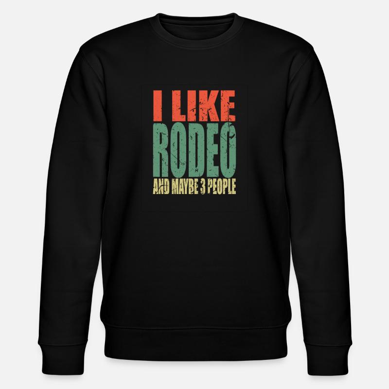 Rodeo Spruch lustig - Stanley/Stella Unisex Bio-Sweatshirt CHANGER  - Schwarz