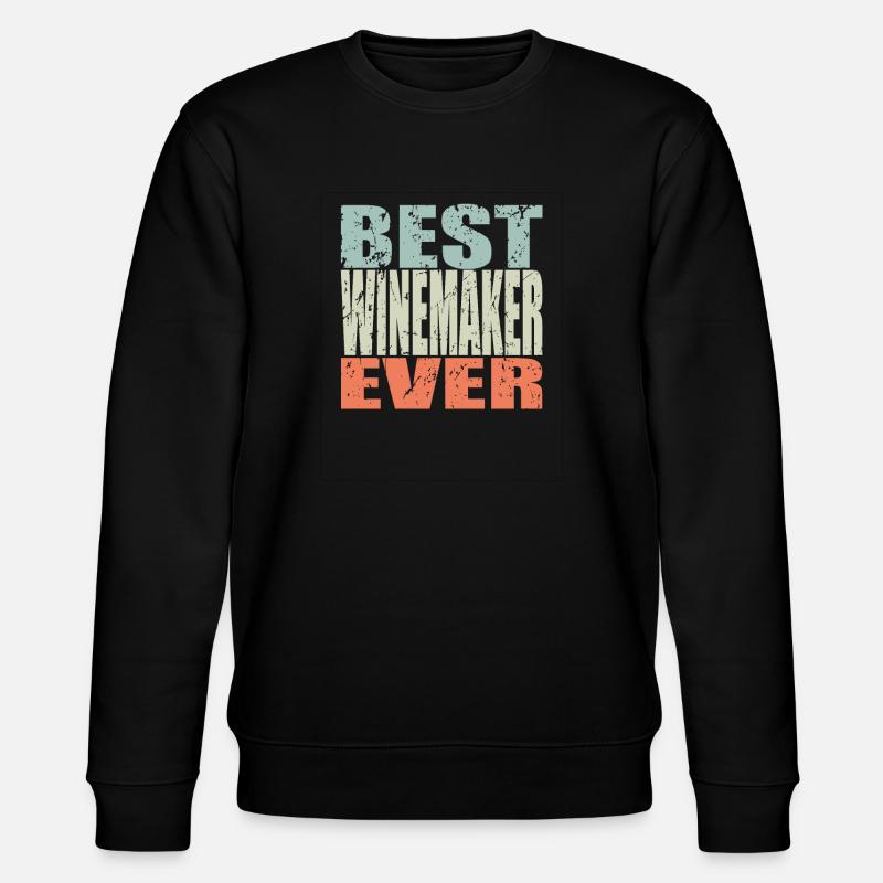 Best Winemaker ever Winemaker Gift - Stanley/Stella CHANGER Unisex Organic Sweatshirt - black