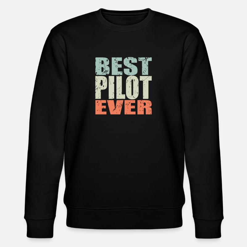 Best Pilot ever Pilot Geschenk - Stanley/Stella Unisex Bio-Sweatshirt CHANGER - Schwarz