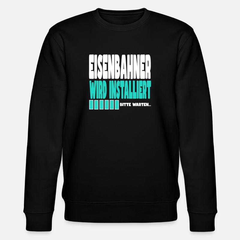 Eisenbahner wird installiert - Stanley/Stella Unisex Bio-Sweatshirt CHANGER  - Schwarz