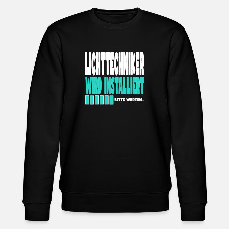 Lichttechniker wird installiert - Stanley/Stella Unisex Bio-Sweatshirt CHANGER  - Schwarz