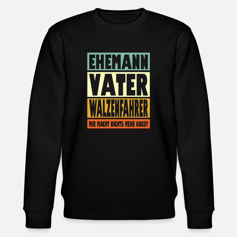 Walzenfahrer Vater Ehemann Held - Stanley/Stella Unisex Bio-Sweatshirt CHANGER  - Schwarz