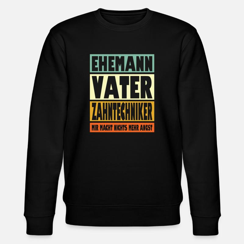 Zahntechniker Vater Ehemann Held - Stanley/Stella Unisex Bio-Sweatshirt CHANGER  - Schwarz