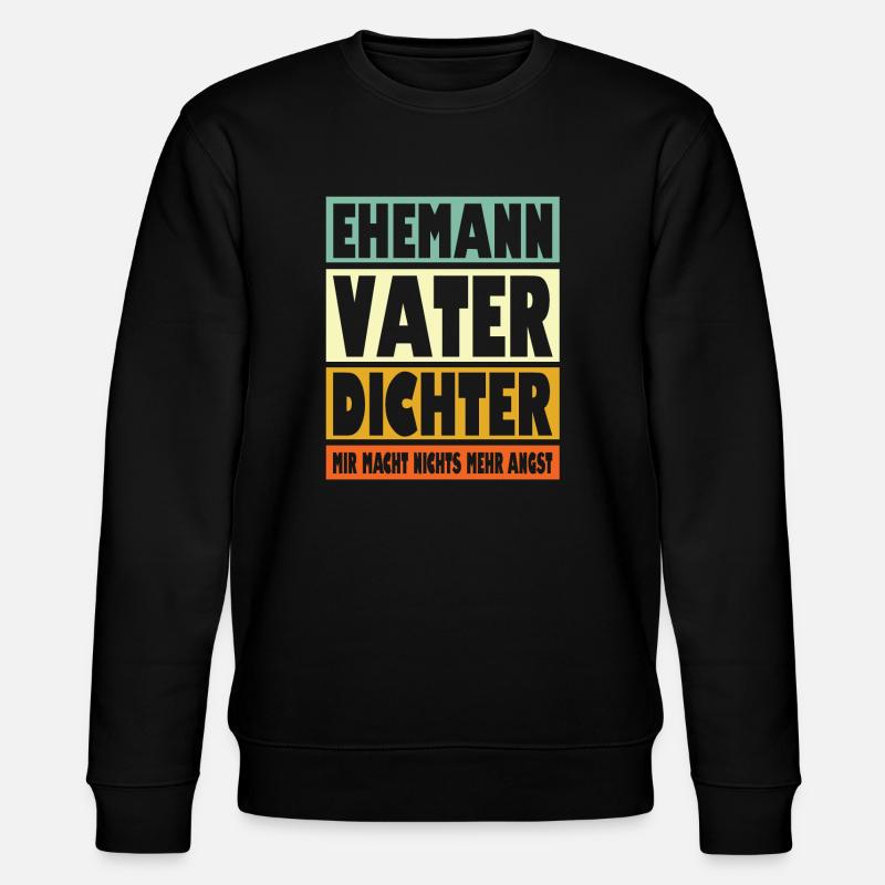 Dichter Vater Ehemann Held - Stanley/Stella Unisex Bio-Sweatshirt CHANGER  - Schwarz