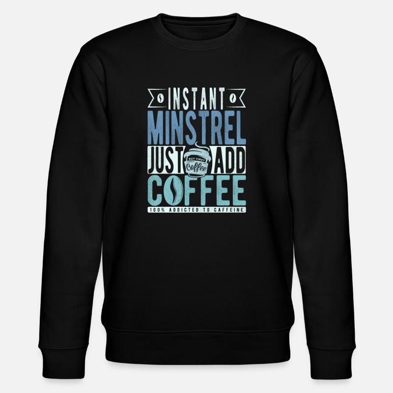 Minnesinger coffee saying - Stanley/Stella CHANGER Unisex Organic Sweatshirt - black