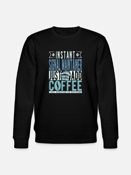 Signal maintenance coffee saying - Stanley/Stella CHANGER Unisex Organic Sweatshirt - black