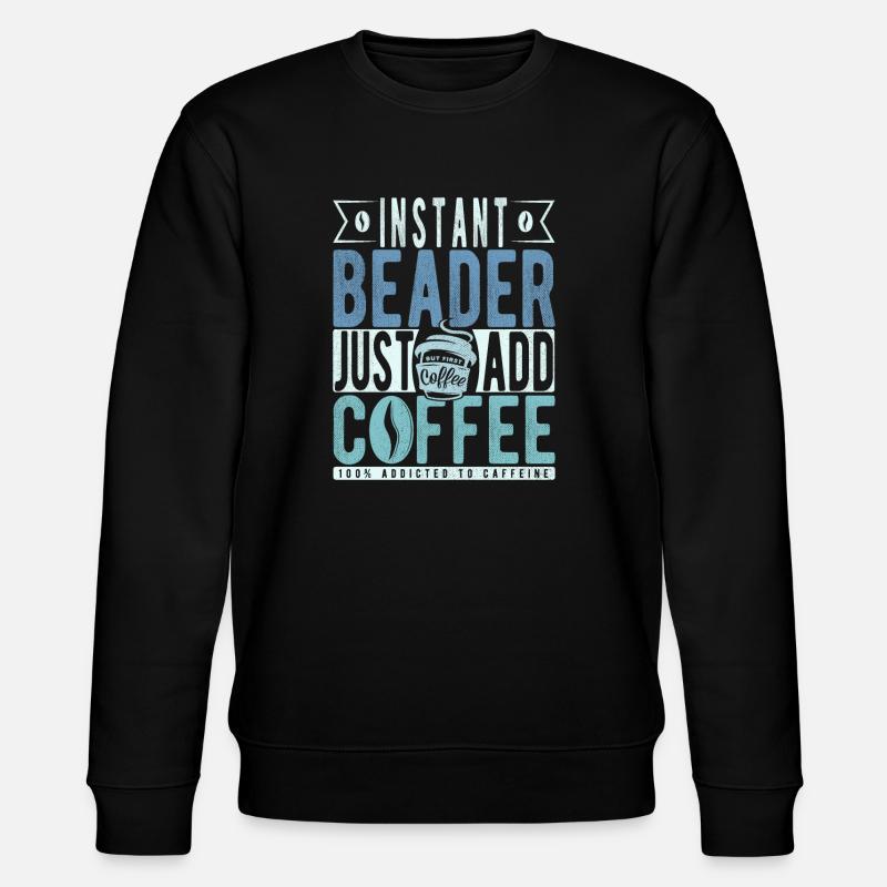 Buchalter coffee saying - Stanley/Stella CHANGER Unisex Organic Sweatshirt - black