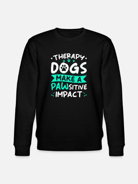 Therapy dog saying - Stanley/Stella CHANGER Unisex Organic Sweatshirt - black
