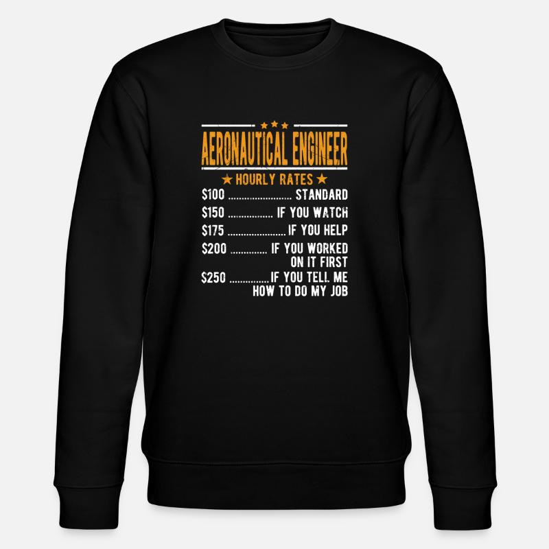 Aeronautical Engineer Hourly Wage - Stanley/Stella CHANGER Unisex Organic Sweatshirt - black