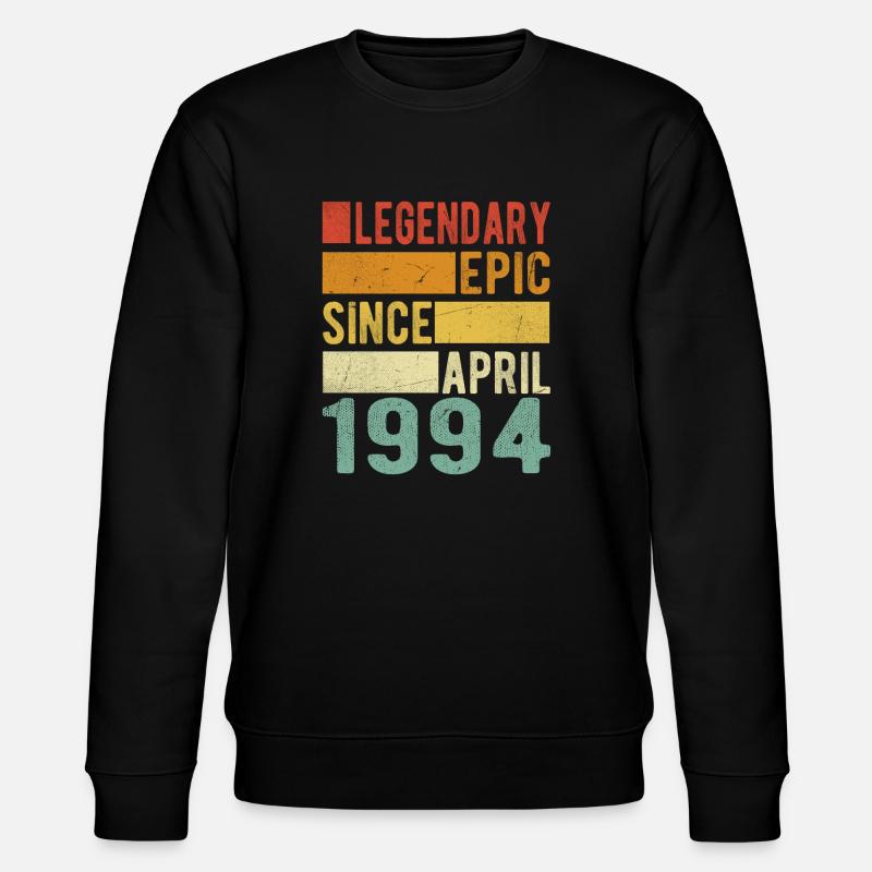Anniversaire Avril 1994 Épopée légendaire - Sweat bio CHANGER Stanley/Stella Unisexe - noir