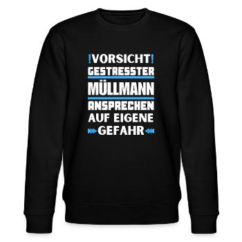 Don't talk to stressed garbage man! - Stanley/Stella CHANGER Unisex Organic Sweatshirt - black - Front - Nik (191cm) & Marisol (170cm)