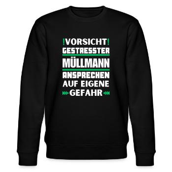 Don't talk to stressed garbage man! - Stanley/Stella CHANGER Unisex Organic Sweatshirt - black - Front - Nik (191cm) & Marisol (170cm)