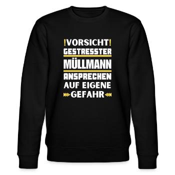 Don't talk to stressed garbage man! - Stanley/Stella CHANGER Unisex Organic Sweatshirt - black - Front - Nik (191cm) & Marisol (170cm)