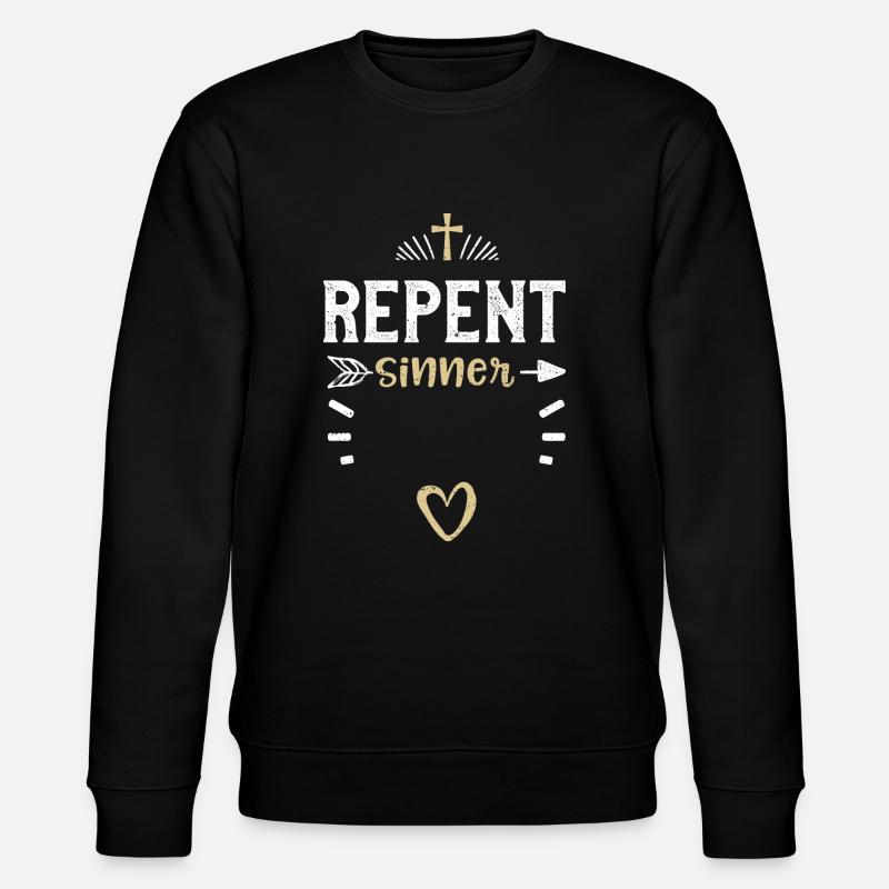 Repentez-vous pécheur - Jésus - Sweat bio CHANGER Stanley/Stella Unisexe - noir
