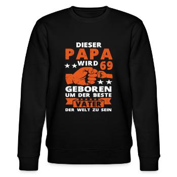 Papa 69 Geburtstag Vater 69 Jahre Spruch - Stanley/Stella Unisex Bio-Sweatshirt CHANGER  - Schwarz - Vorne - Nik (191cm) & Marisol (170cm)