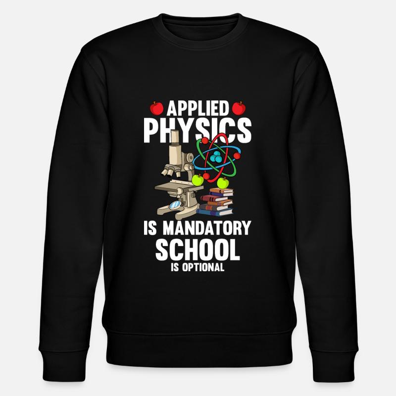 Physics Physicist - Stanley/Stella CHANGER Unisex Organic Sweatshirt - black
