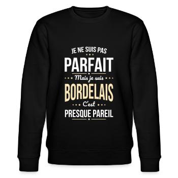 Je ne suis pas parfait mais je suis Bordelais - Sweat bio CHANGER Stanley/Stella Unisexe - noir - Devant - Nik (191cm) & Marisol (170cm)