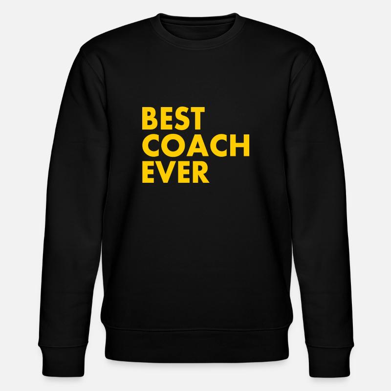 Best coach ever - Sweat bio CHANGER Stanley/Stella Unisexe - noir
