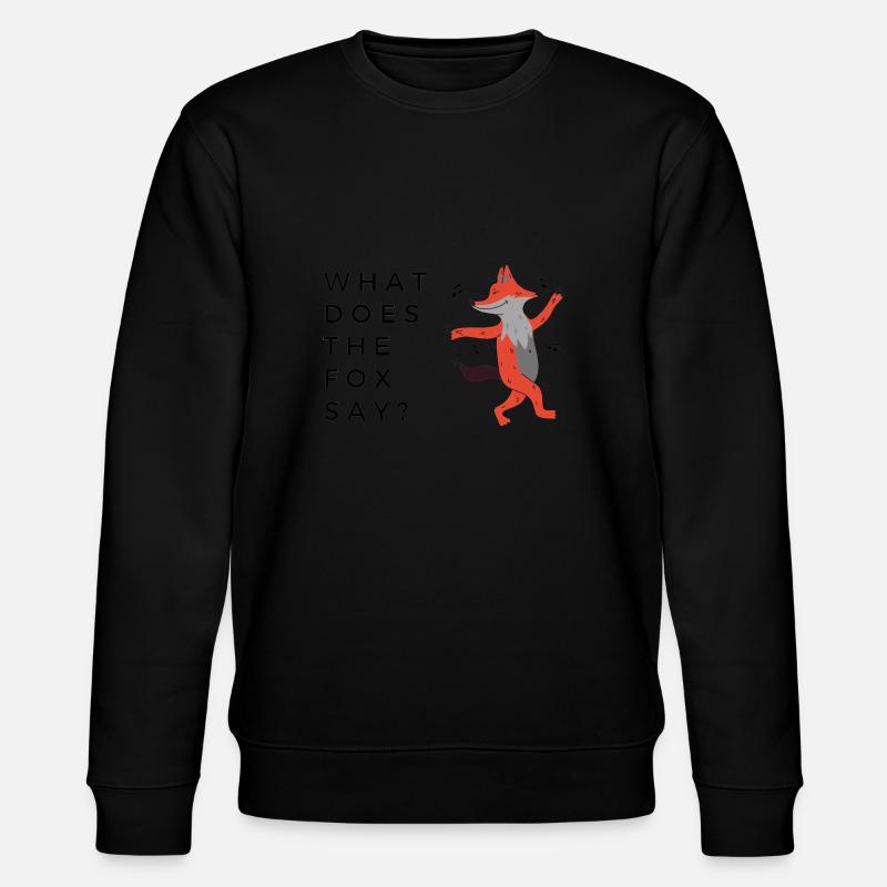 Qu’est-ce que la fox say ? - Sweat bio CHANGER Stanley/Stella Unisexe - noir