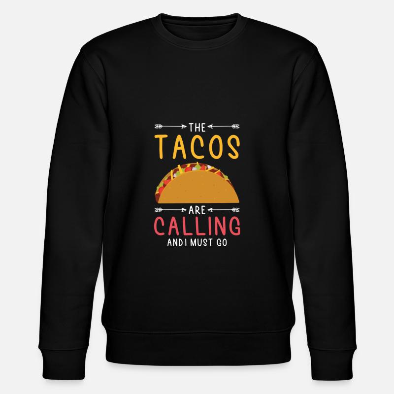 Tacos Taco Calling - Stanley/Stella Unisex Bio-Sweatshirt CHANGER  - Schwarz