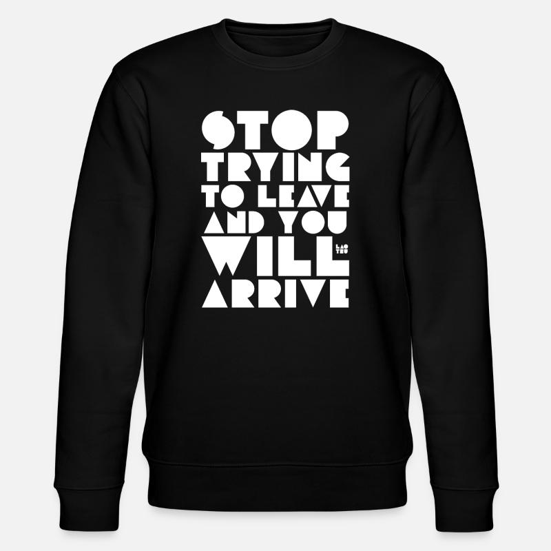 Citation de Lao Tseu - Sweat bio CHANGER Stanley/Stella Unisexe - noir