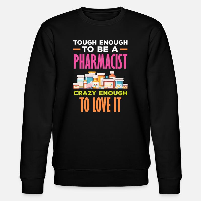 Pharmacist Pharmaceutical Technical - Stanley/Stella CHANGER Unisex Organic Sweatshirt - black