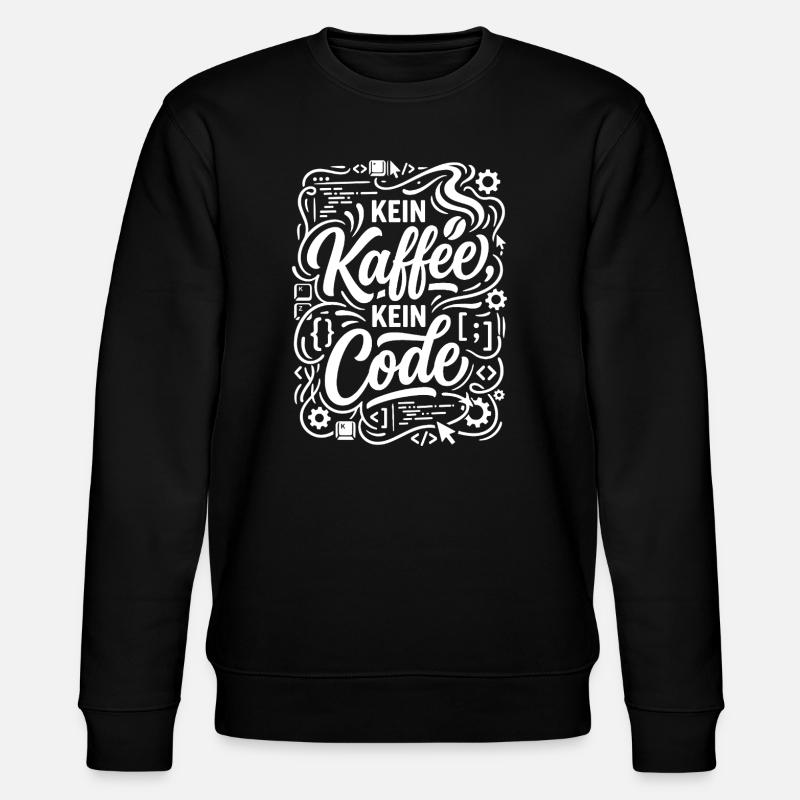 Kein Kaffee kein Code Informatiker - Stanley/Stella Unisex Bio-Sweatshirt CHANGER - Schwarz