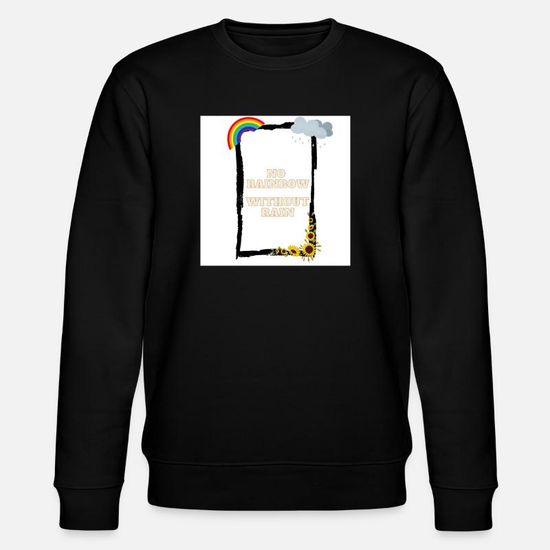No Rainbow Without Rain - Stanley/Stella Unisex Bio-Sweatshirt CHANGER  - Schwarz