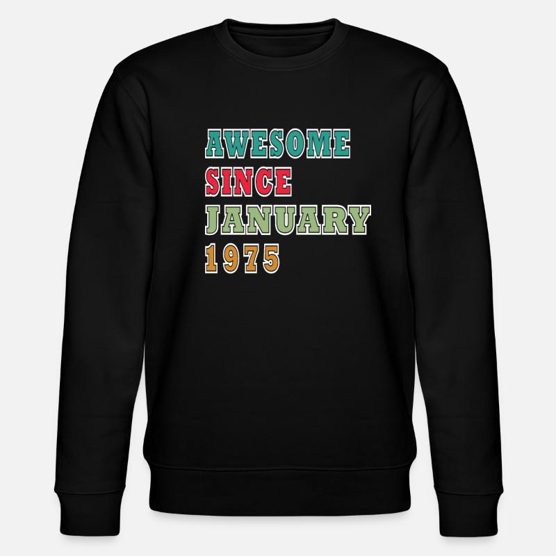 Januar 1975 - Januar 1975 Geburtstagsgeschenk - Stanley/Stella Unisex Bio-Sweatshirt CHANGER  - Schwarz