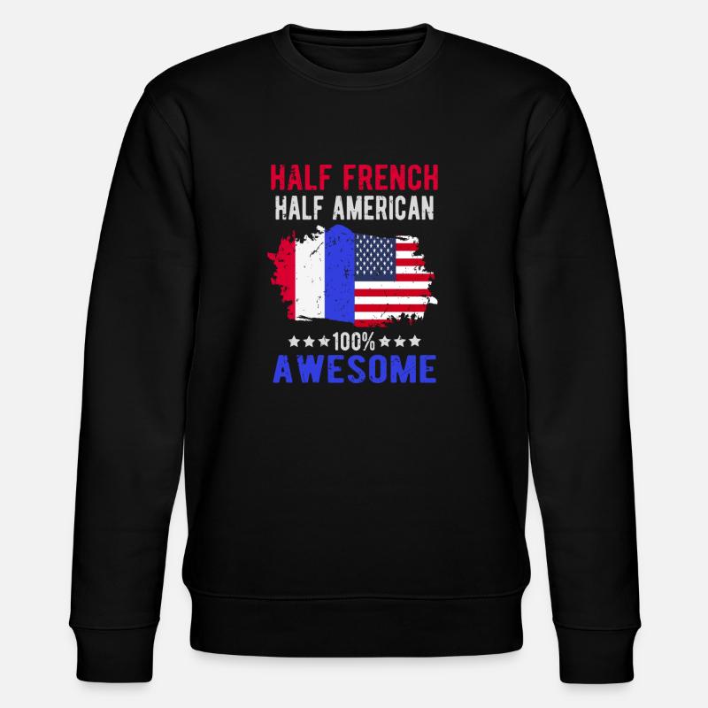Half French Half American - Stanley/Stella CHANGER Unisex Organic Sweatshirt - black