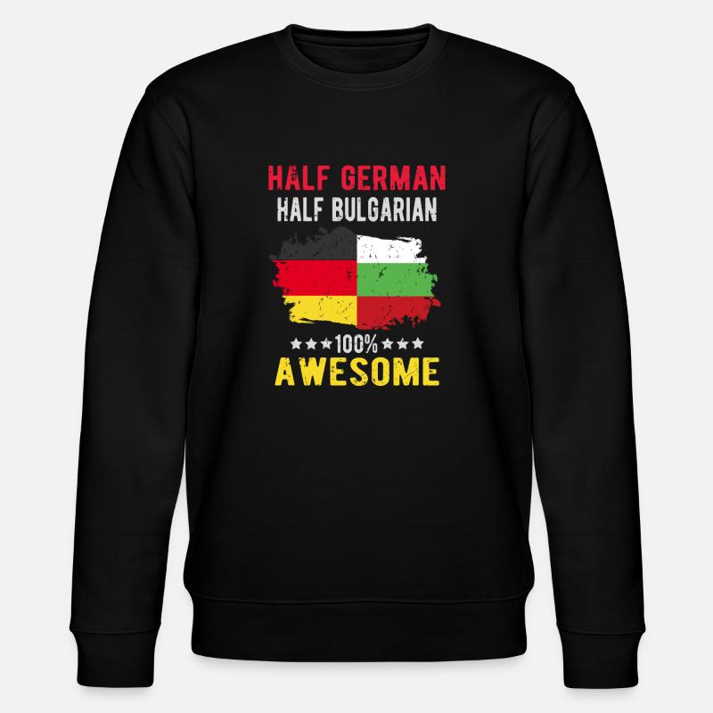 Half German Half Bulgarian - Stanley/Stella CHANGER Unisex Organic Sweatshirt - black
