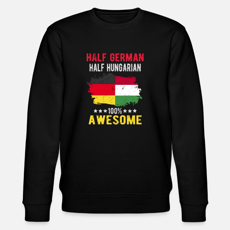Half German Half Hungarian - Stanley/Stella CHANGER Unisex Organic Sweatshirt - black