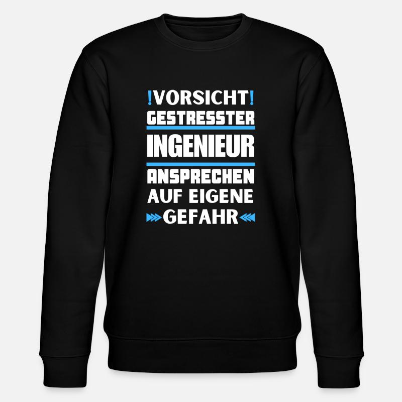 Gestresster Ingenieur nicht ansprechen! - Stanley/Stella Unisex Bio-Sweatshirt CHANGER  - Schwarz