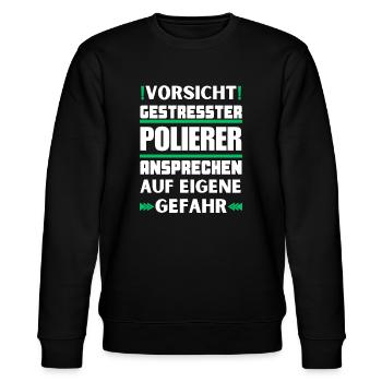 Gestresster Polierer nicht ansprechen! - Stanley/Stella Unisex Bio-Sweatshirt CHANGER  - Schwarz - Vorne - Nik (191cm) & Marisol (170cm)