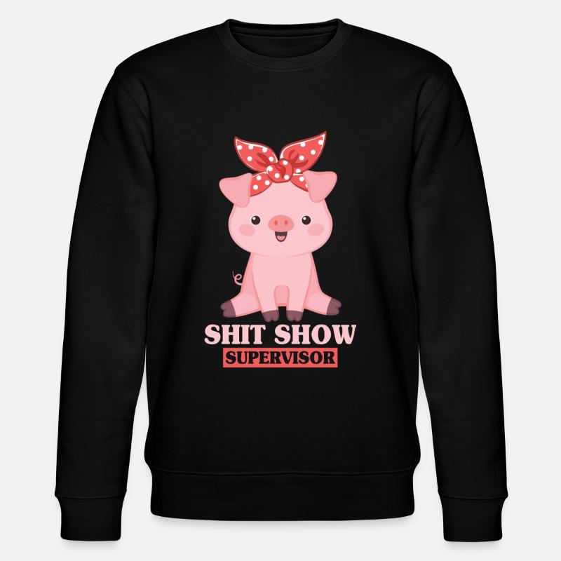 Shit Show Supervisor Pig - Stanley/Stella CHANGER Unisex Organic Sweatshirt - black