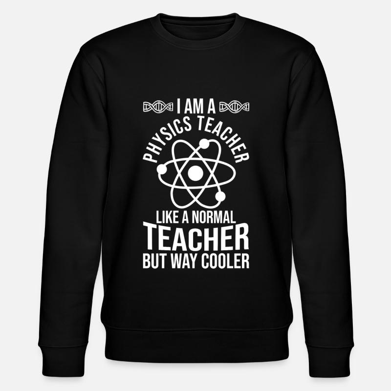 Physiklehrer Physik Lehrer - Stanley/Stella Unisex Bio-Sweatshirt CHANGER - Schwarz