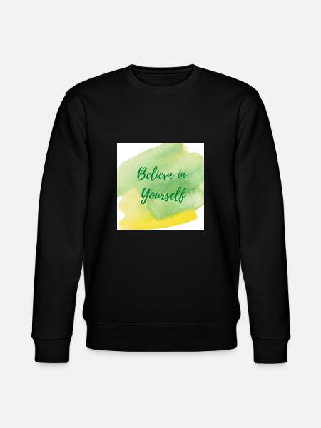 Believe in Yourself - Stanley/Stella CHANGER Unisex Organic Sweatshirt - black