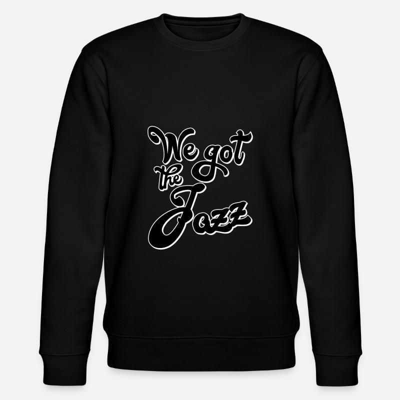 We got the Jazz - Stanley/Stella CHANGER Unisex Organic Sweatshirt - black
